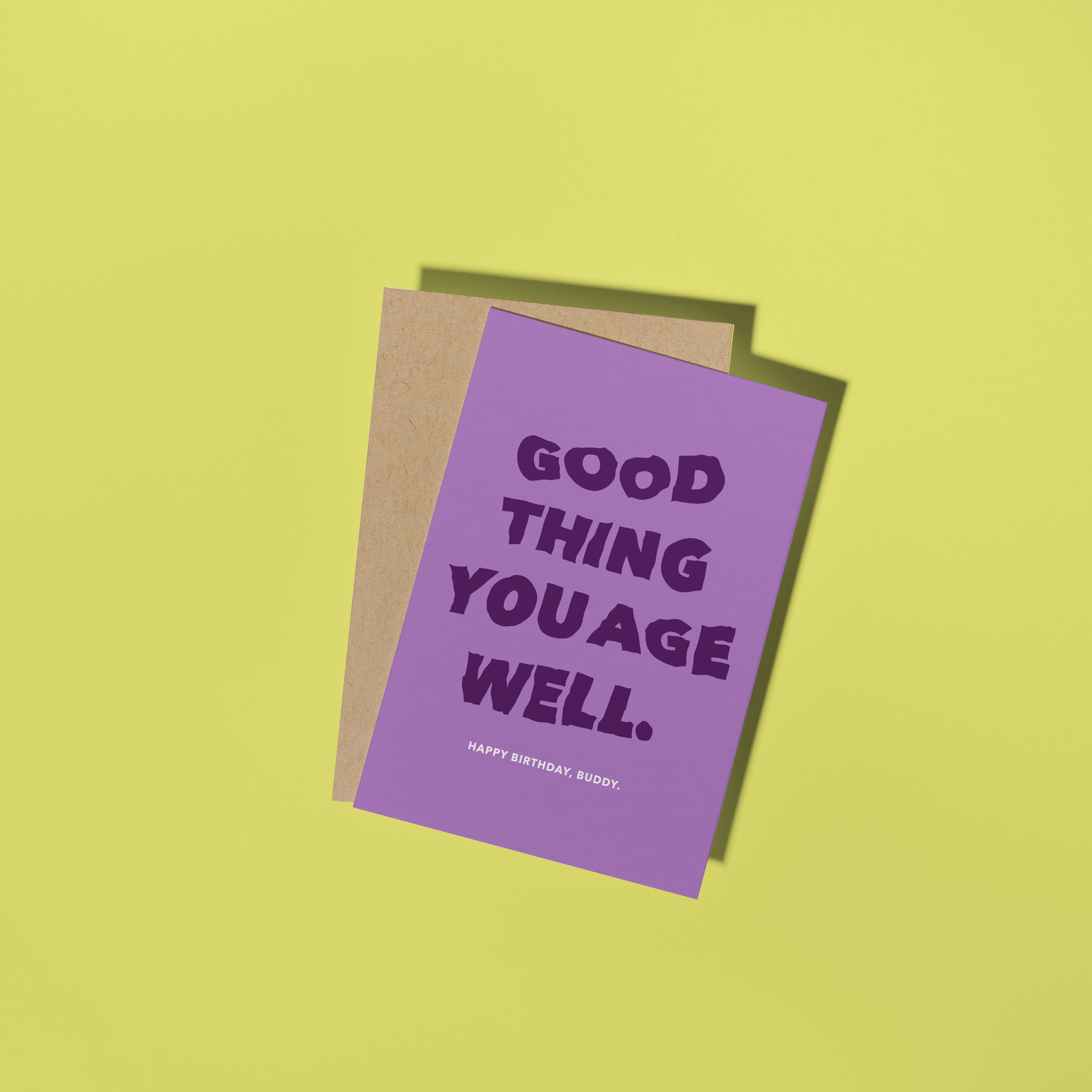 Age Well Birthday Card