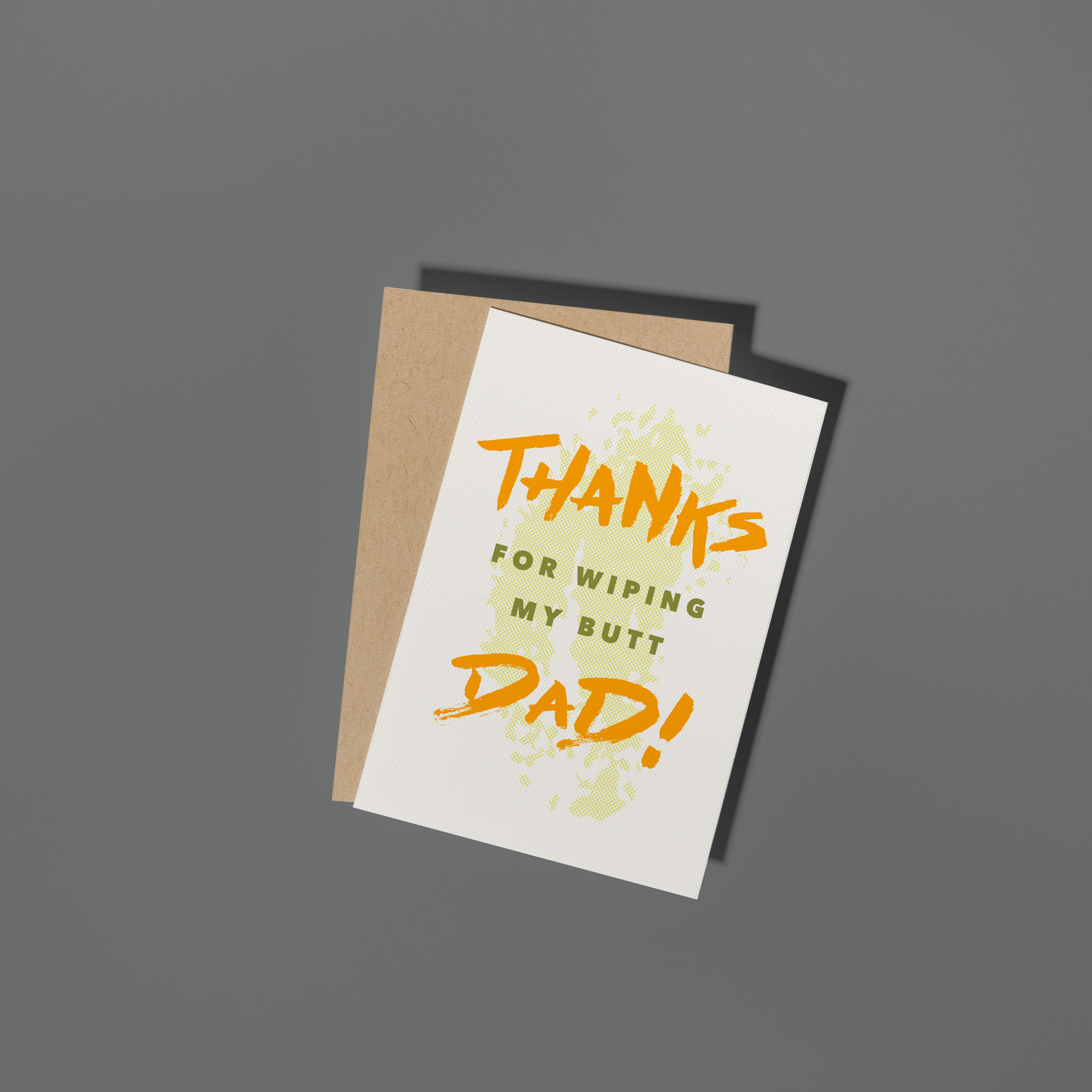 Butt Wipe Dad Card
