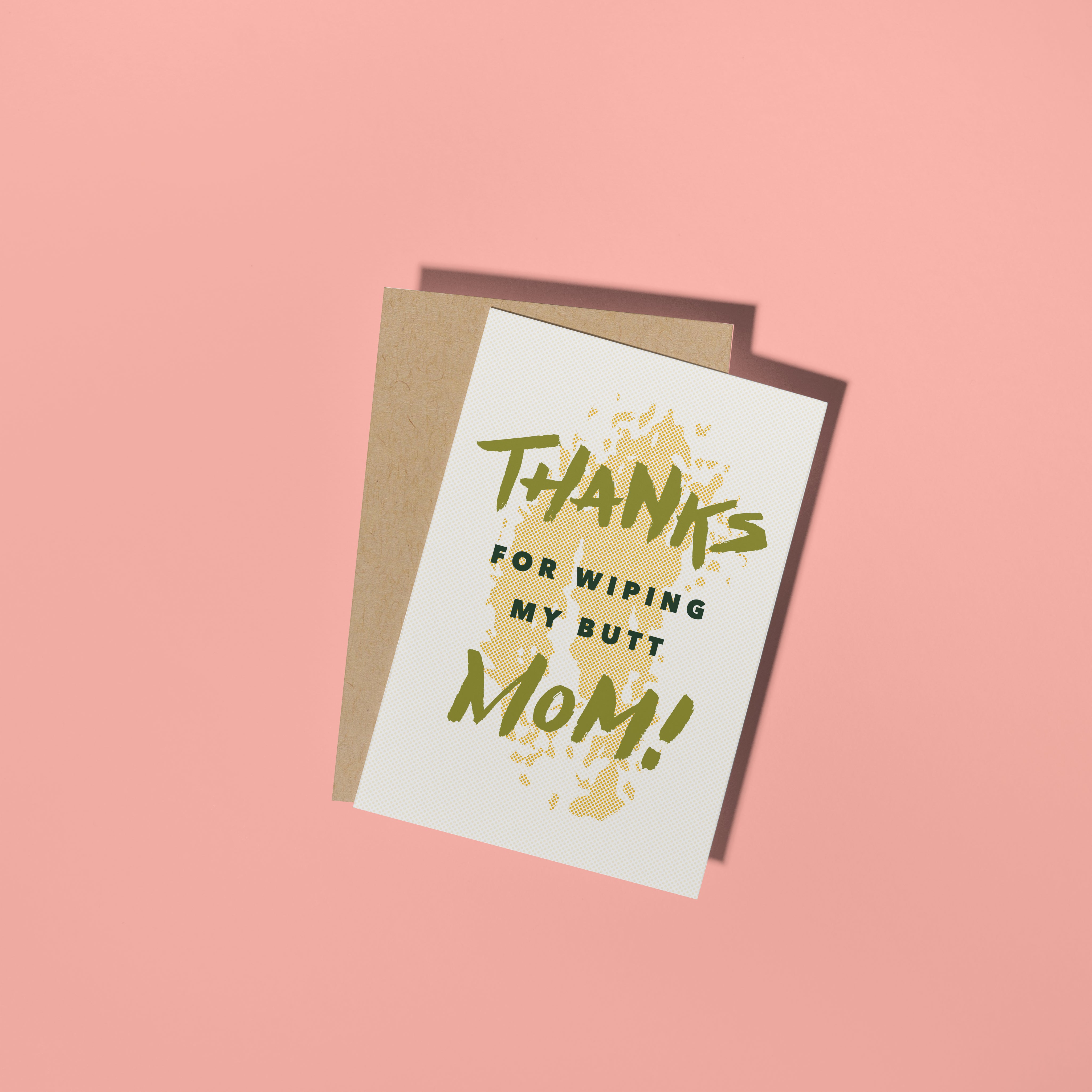 Butt Wipe Mom Card