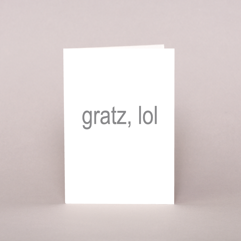 gratz, lol Card