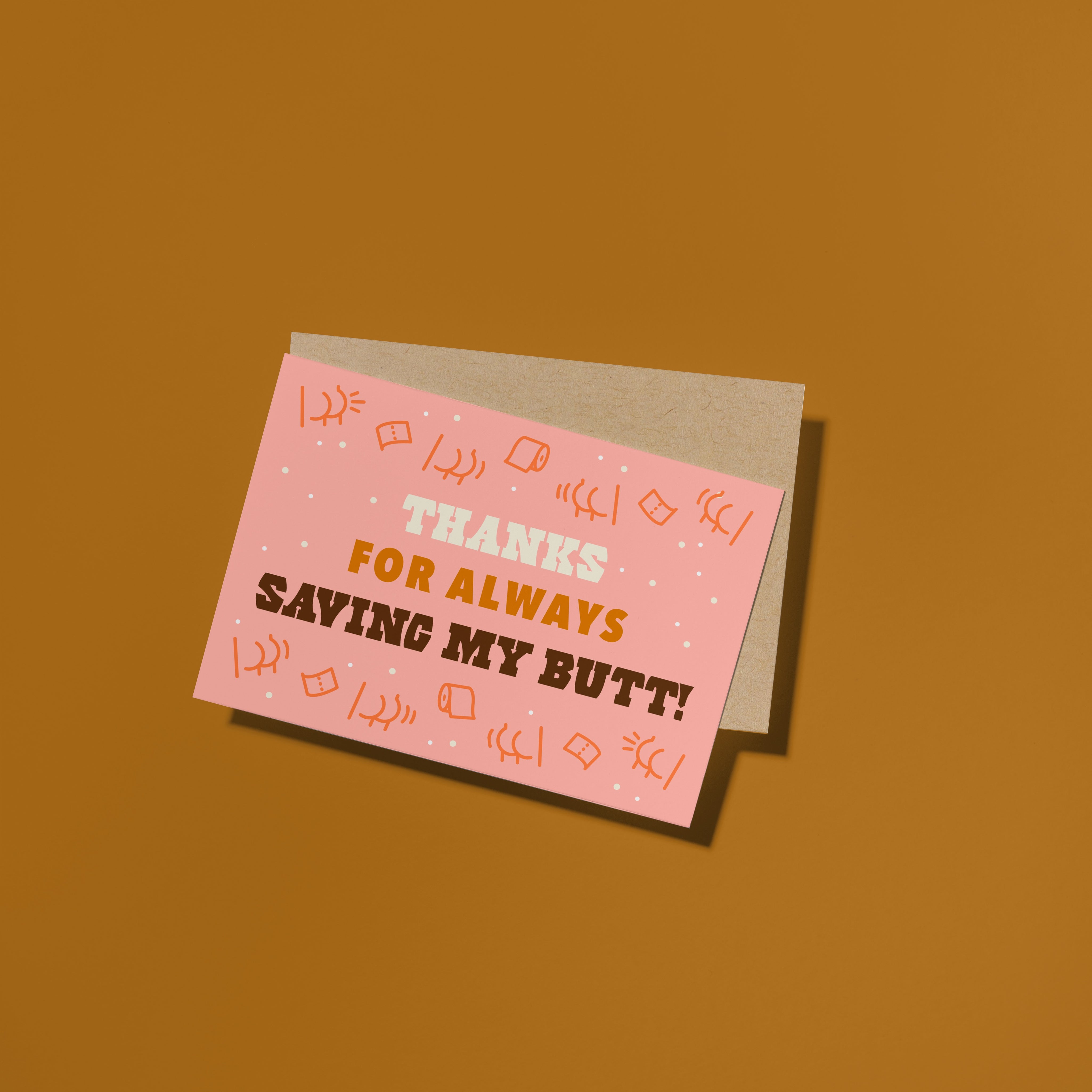Thanks For Saving My Butt!