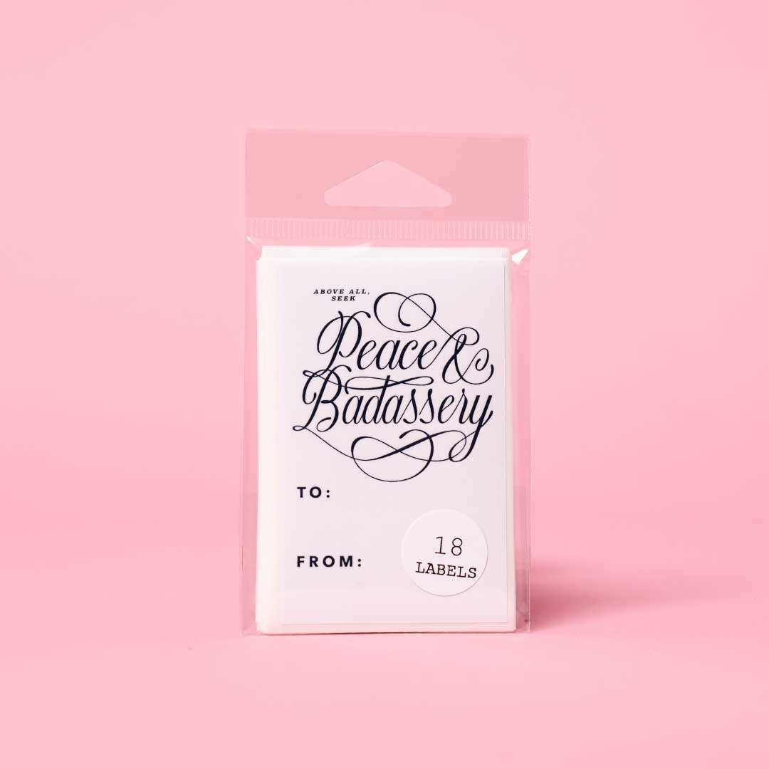 Seek Peace & Badassery Gift Labels