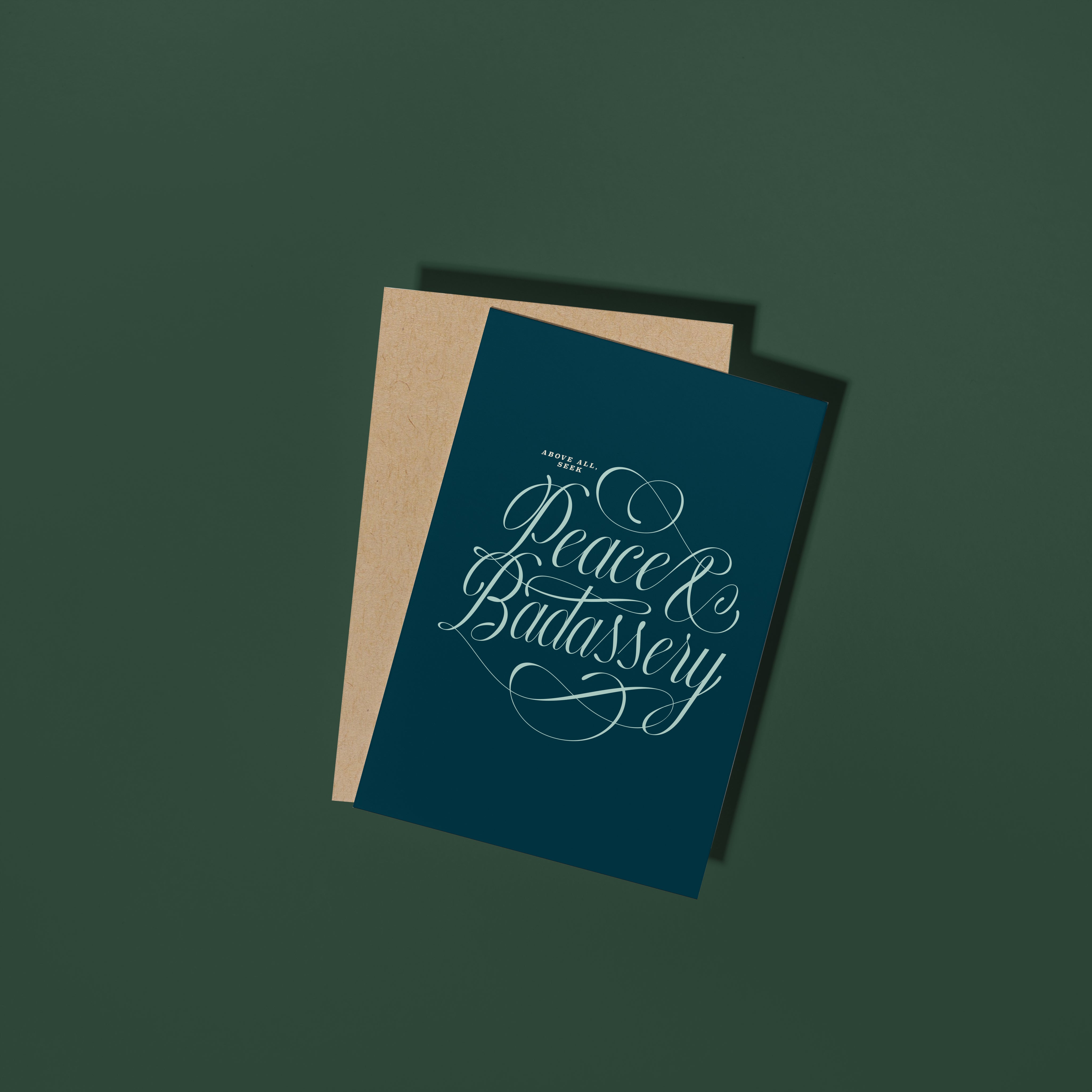 Seek Peace & Badassery Card
