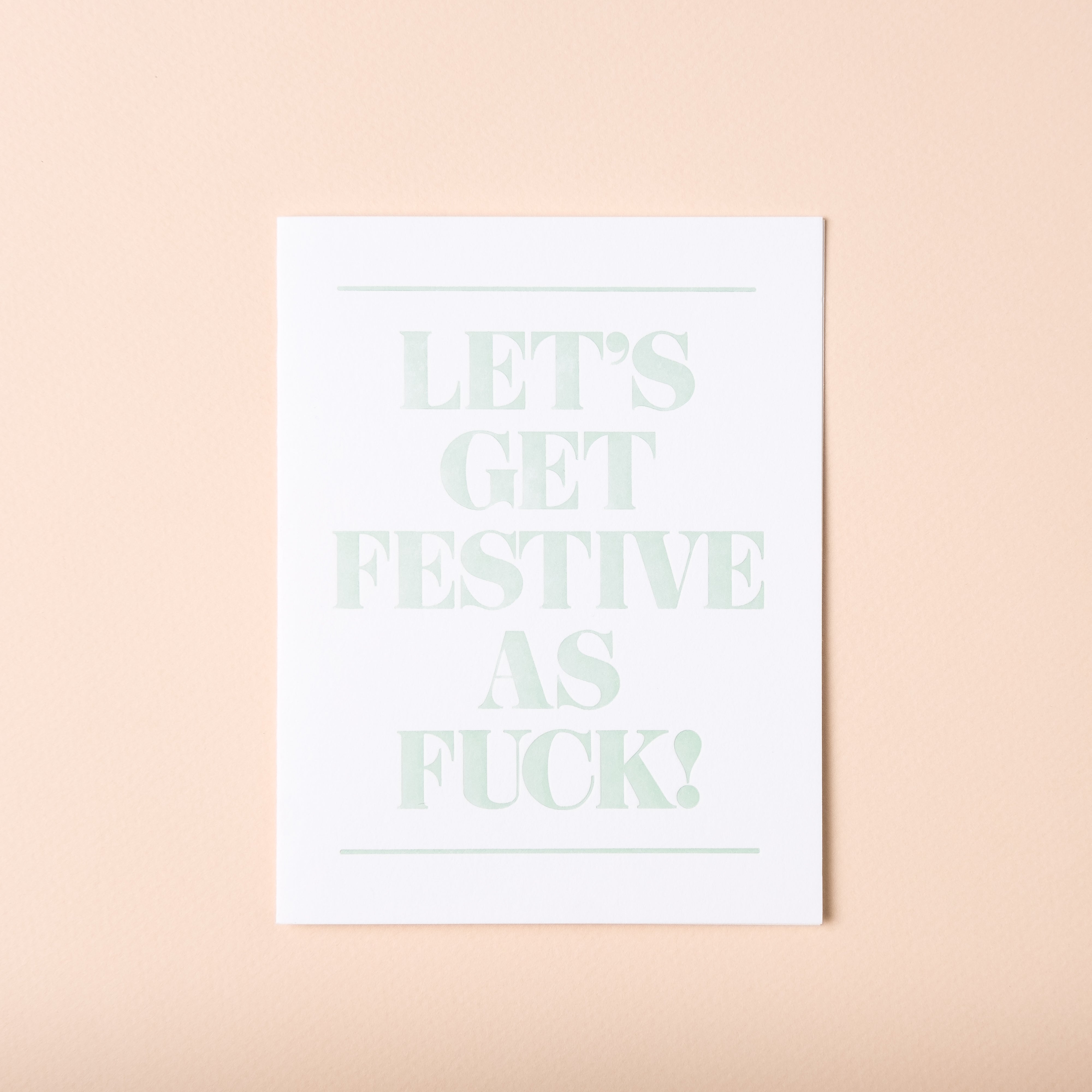 Festive As Fuck Card