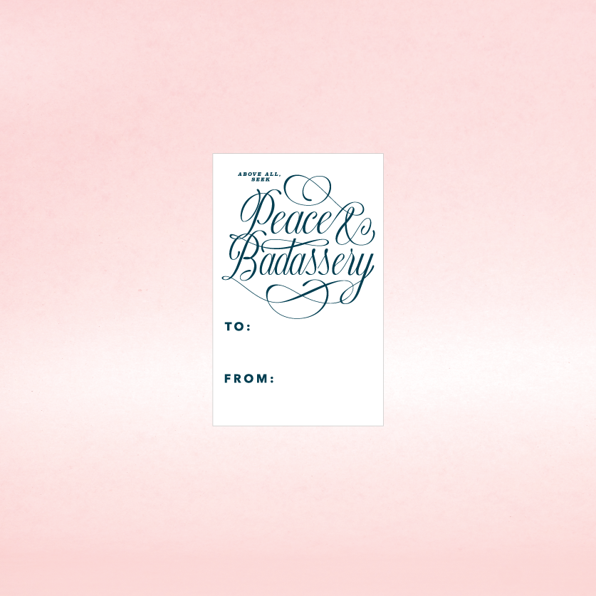 Seek Peace & Badassery Gift Labels